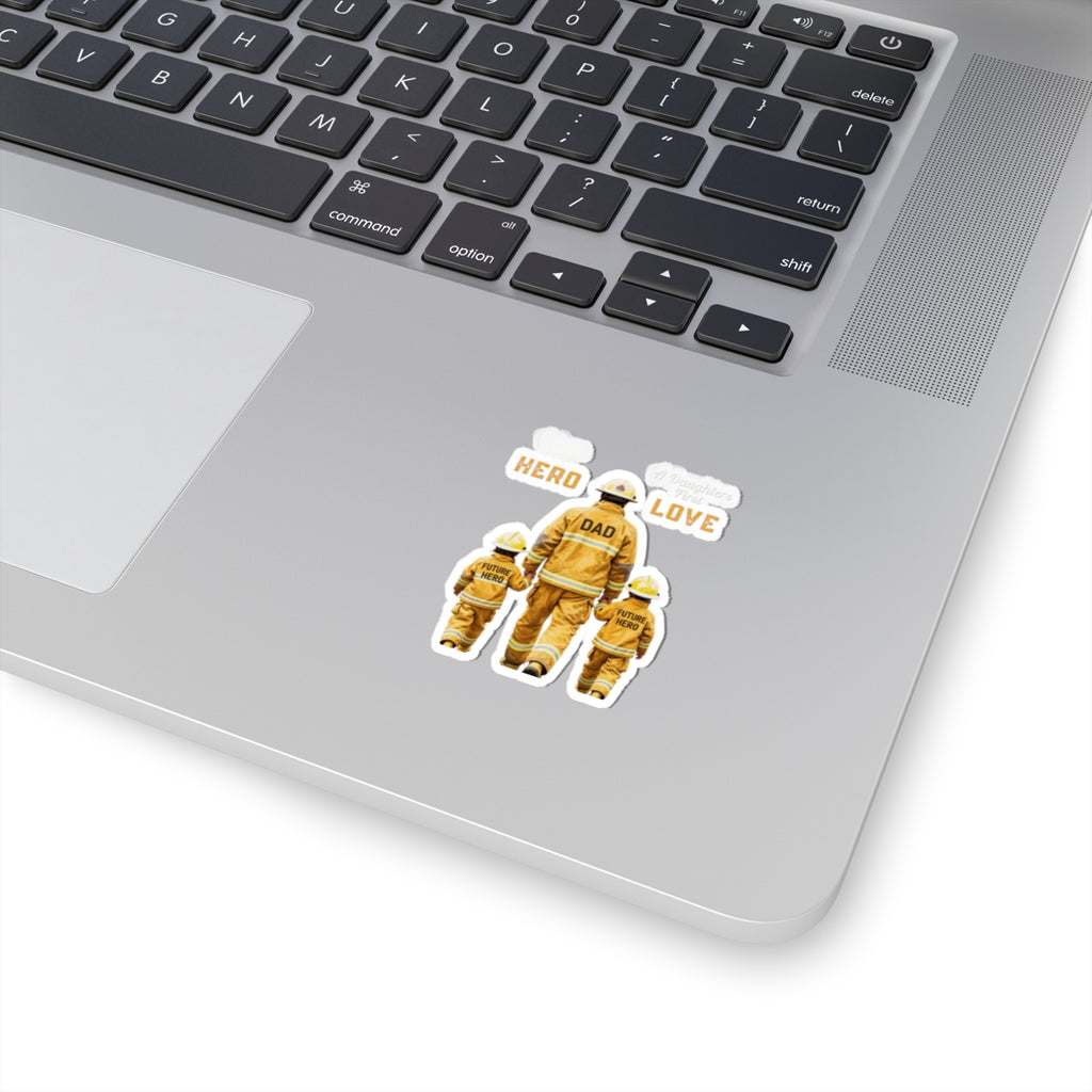 A Son's First Hero/A Daughter's First LOVE...Kiss-Cut Stickers